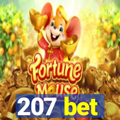 207 bet